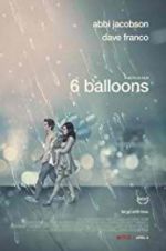 Watch 6 Balloons Zumvo