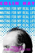 Watch Colin Hay - Waiting For My Real Life Zumvo