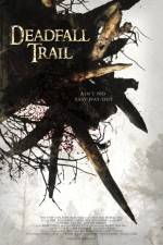 Watch Deadfall Trail Zumvo