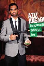 Watch Aziz Ansari Dangerously Delicious Zumvo