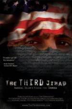 Watch The Third Jihad: Radical Islams Vision For America Zumvo