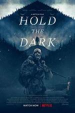 Watch Hold the Dark Zumvo