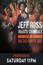 Watch Jeff Ross Roasts Criminals Live At Brazos County Jail Zumvo