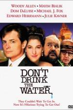 Watch Don't Drink the Water Zumvo