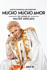 Watch Mucho Mucho Amor: The Legend of Walter Mercado Zumvo