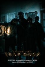 Watch Under the Trap Door (Short 2023) Zumvo