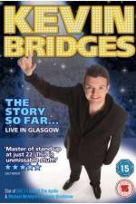 Watch Kevin Bridges - The Story So Far...Live in Glasgow Zumvo