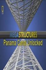 Watch National Geographic Megastructures Panama Canal Unlocked Zumvo