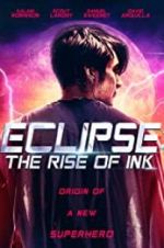 Watch Eclipse: The Rise of Ink Zumvo