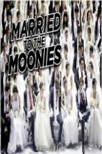 Watch Getting Married to the Moonies Zumvo