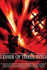 Watch Lesser of Three Evils Zumvo