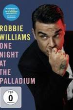 Watch Robbie Williams: One Night at the Palladium Zumvo
