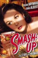 Watch Smash-Up The Story of a Woman Zumvo