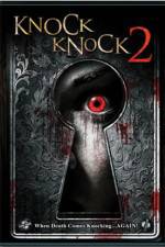 Watch Knock Knock 2 Zumvo