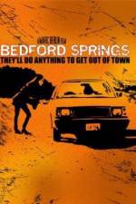 Watch Bedford Springs Zumvo