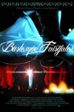 Watch Burlesque Fairytales Zumvo