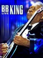 Watch B.B. King: Live Zumvo