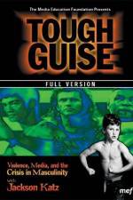 Watch Tough Guise Violence Media & the Crisis in Masculinity Zumvo