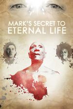 Watch Mark\'s Secret to Eternal Life Zumvo