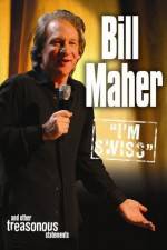 Watch Bill Maher I'm Swiss Zumvo