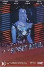 Watch Desire and Hell at Sunset Motel Zumvo