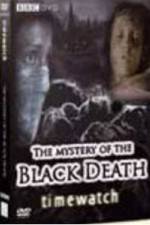 Watch BBC The Mystery Of The Black Death Zumvo