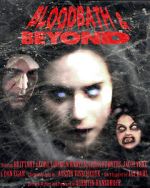 Watch Bloodbath & Beyond Zumvo