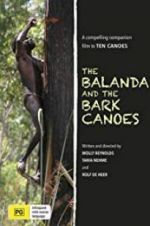 Watch The Balanda and the Bark Canoes Zumvo