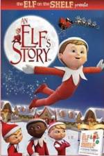 Watch An Elf's Story The Elf on the Shelf Zumvo