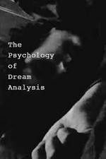 Watch The Psychology of Dream Analysis Zumvo