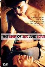 Watch The Map of Sex and Love Zumvo
