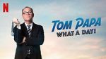 Watch Tom Papa: What a Day! (TV Special 2022) Zumvo