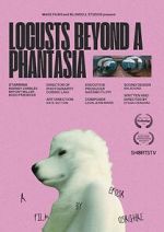 Watch Locusts Beyond A Phantasia (Short 2024) Zumvo