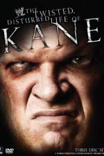 Watch WWE The Twisted Disturbed Life of Kane Zumvo