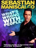 Watch Sebastian Maniscalco: What\'s Wrong with People? Zumvo