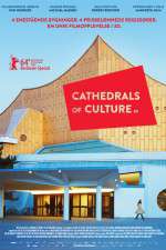 Watch Cathedrals of Culture Zumvo