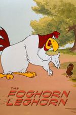 Watch The Foghorn Leghorn (Short 1948) Zumvo