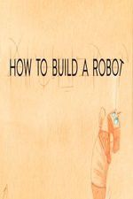 Watch How to Build a Robot Zumvo