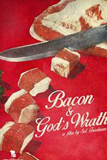 Watch Bacon & Gods Wrath Zumvo