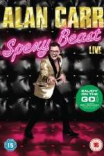 Watch Alan Carr  Spexy Beast Live Zumvo