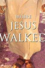 Watch Where Jesus Walked Zumvo