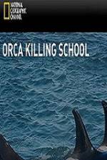 Watch National Geographic Wild Orca Killing School Zumvo