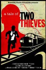 Watch A Tale of Two Thieves Zumvo