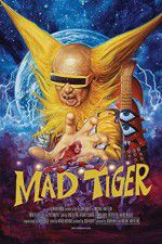 Watch Mad Tiger Zumvo