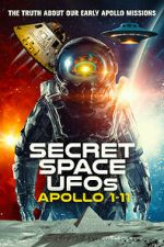 Watch Secret Space UFOs: Apollo 1-11 Zumvo