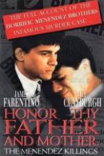 Watch Honor Thy Father and Mother The True Story of the Menendez Murders Zumvo