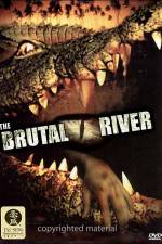 Watch The Brutal River Zumvo