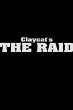 Watch Claycat's the Raid Zumvo