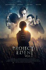 Watch Project Eden Vol I Zumvo