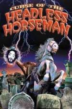 Watch Curse of the Headless Horseman Zumvo